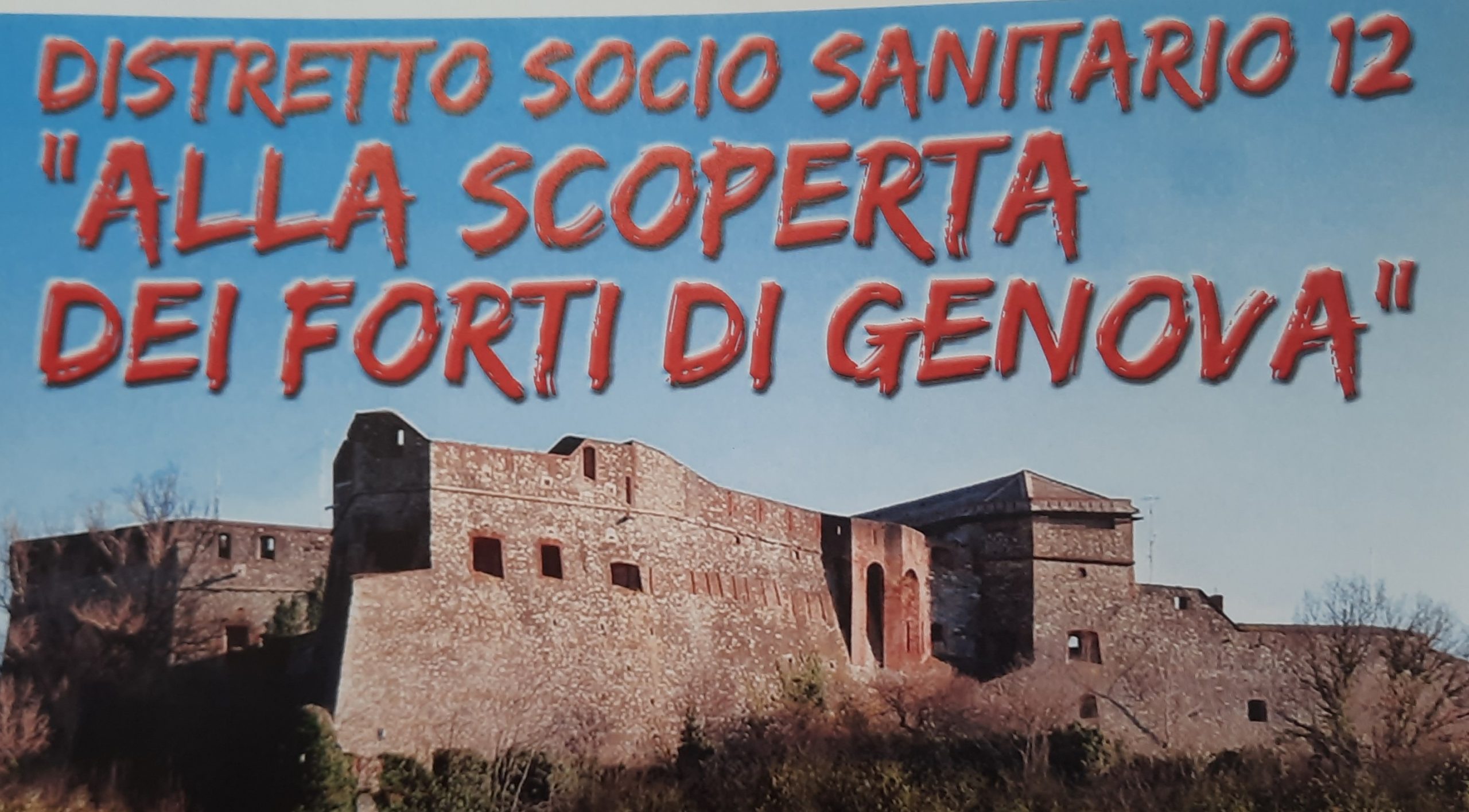 Ada Genova: “Alla scoperta dei forti Genova” Distretto socio sanitario 12.