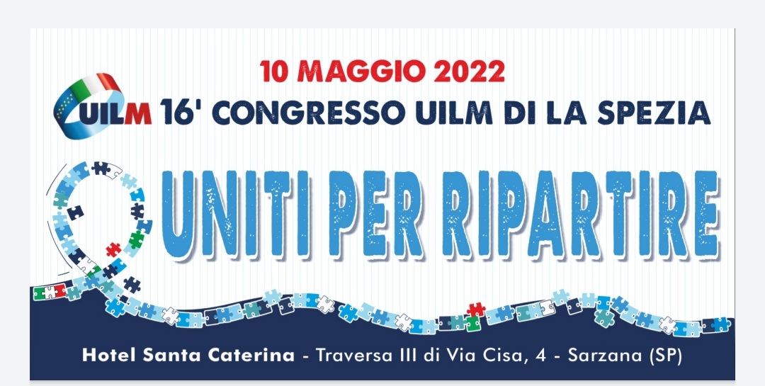 XVI° Congresso Uilm La Spezia a Sarzana.