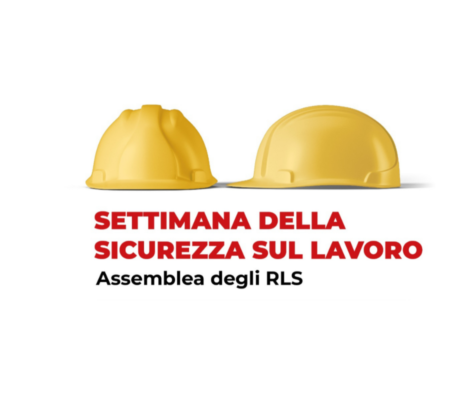 La settimana della sicurezza: le assemblee sul territorio.