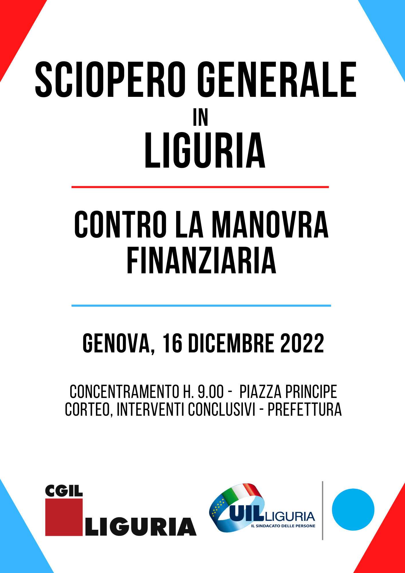 Uil e Cgil contro la finanziaria. Sciopero generale regionale in Liguria il 16 dicembre: corteo a Genova per le vie cittadine.