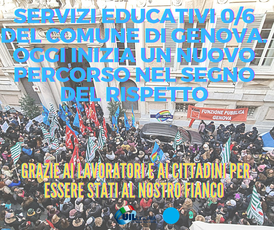 Servizi Educativi 0/6. FP CGIL ,CISL FP, UIL FPL e del Coordinamento della RSU del Comune di Genova: “Iniziamo un nuovo percorso nel segno del rispetto. Grazie al supporto di lavoratori e cittadini”