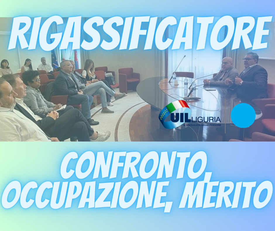 Rigassificatore, incontro con il commissario Toti. Ghini e Servetto Uil Liguria: “Confronto, occupazione e merito per un futuro energetico per la provincia di Savona”