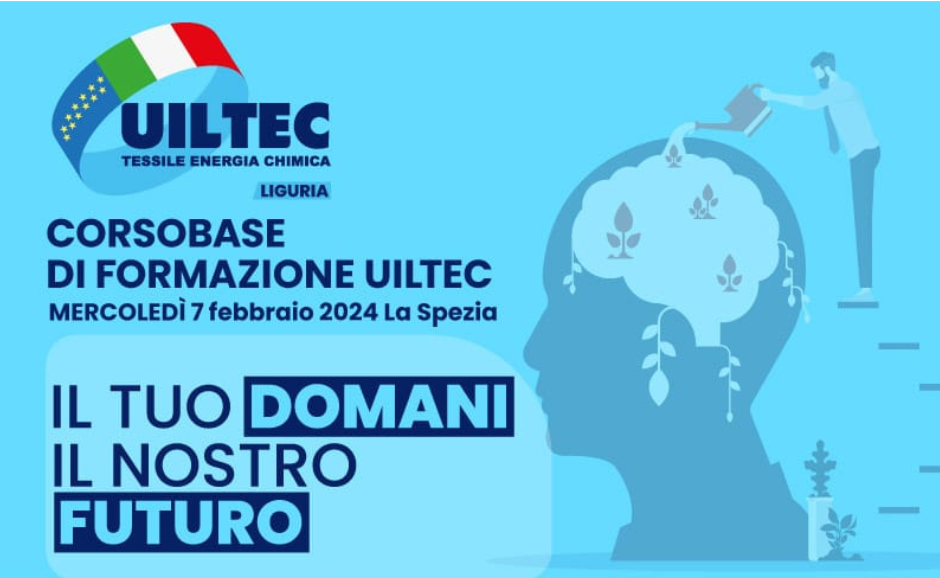 La Spezia. Il tuo domani, il nostro futuro. Corso di formazione base Uiltec.