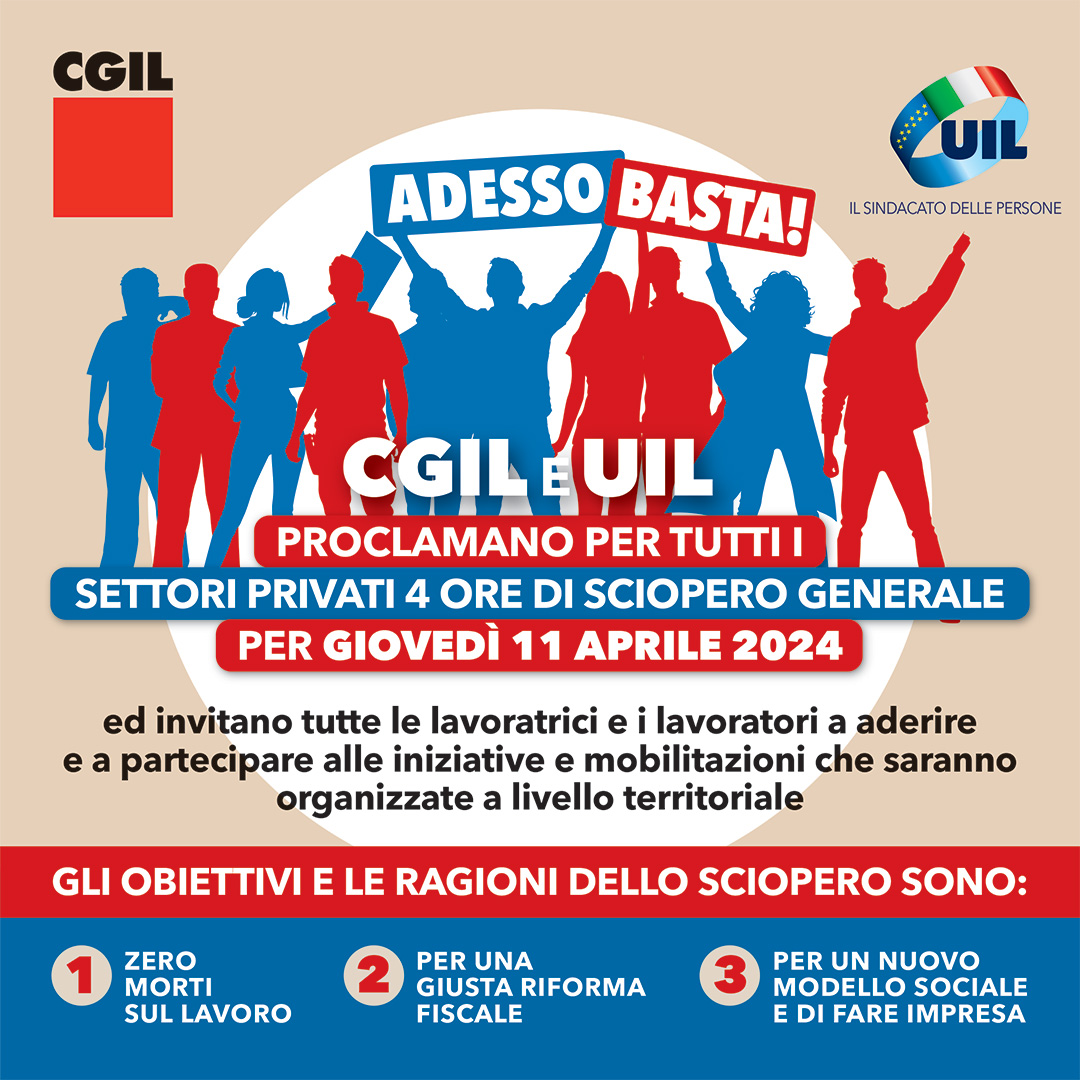 Adesso basta! Sciopero generale di 4 ore nei settori privati proclamato da UIL e CGIL