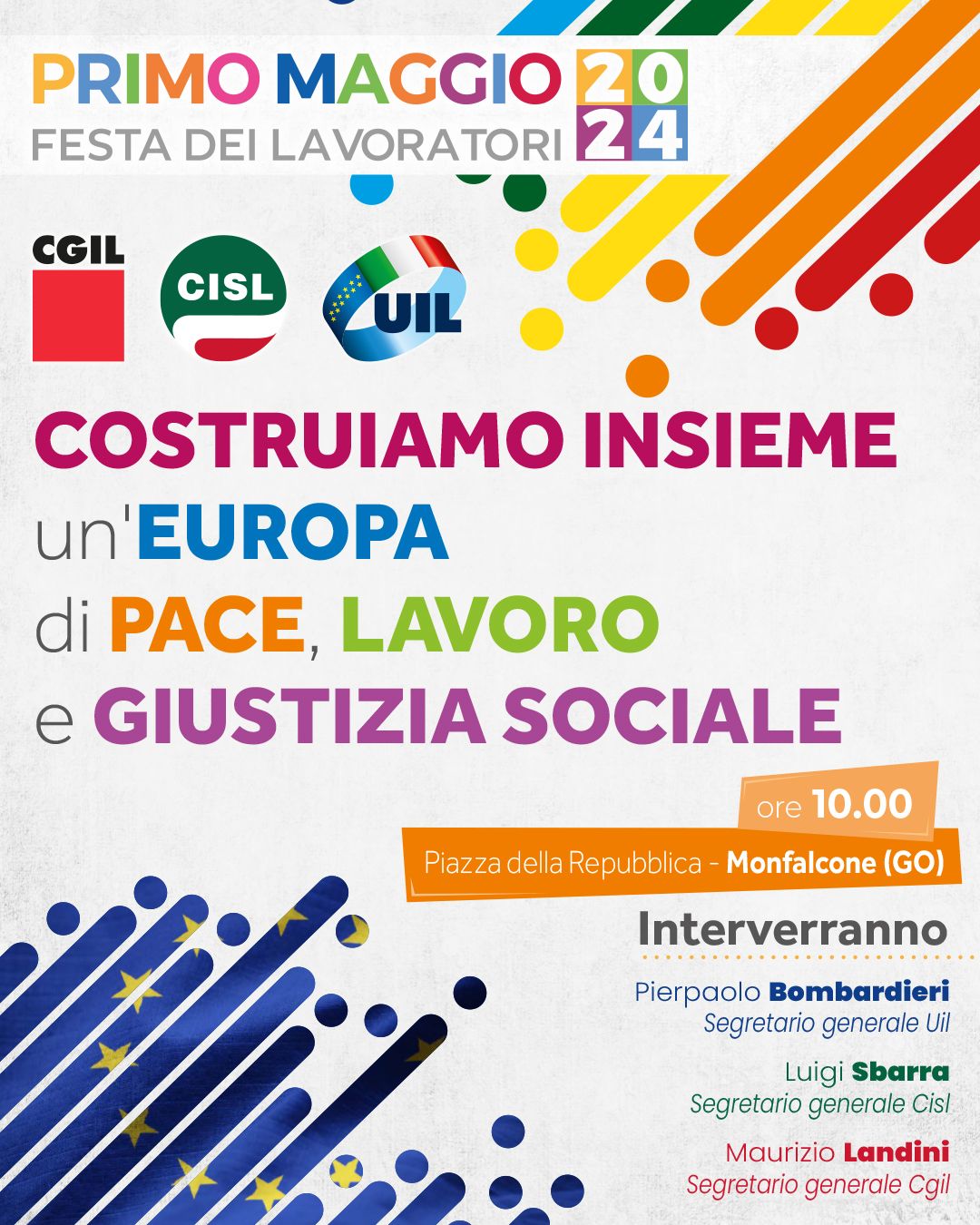 Primo Maggio, Uil, Cisl, Cgil: “Costruiamo insieme un’Europa di pace, lavoro e giustizia sociale”.