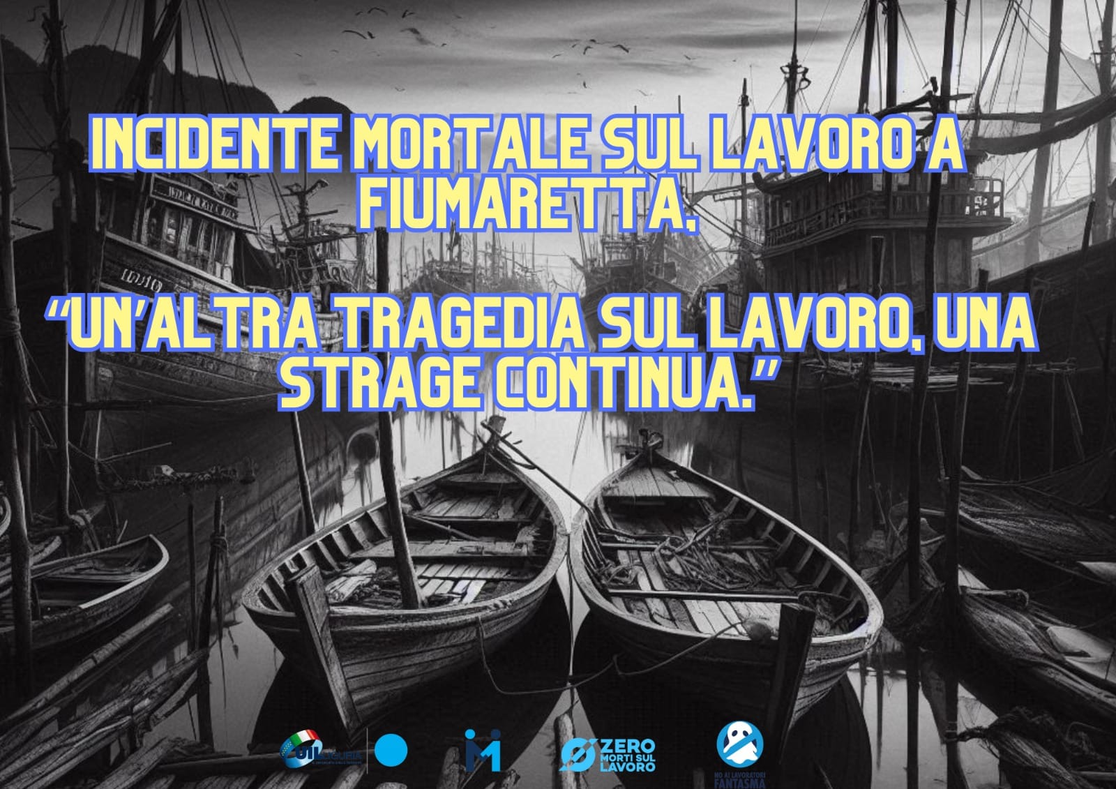 Incidente mortale sul lavoro a Fiumaretta, Sindacati: “Un’altra tragedia sul lavoro, una strage continua.”