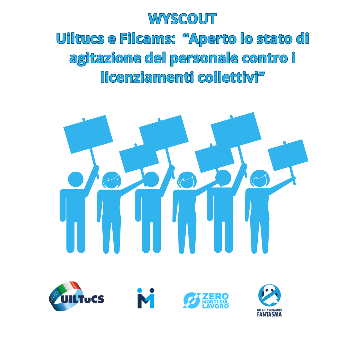 Wyscout. Uiltucs e Filcams “Aperto lo stato di agitazione del personale contro i licenziamenti collettivi”